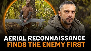 They are the first to spot the enemy — how the vigilance of aerial reconnaissance saves the infantry