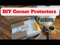 Packing Tips - How To Make Corner Protectors For Shipping
