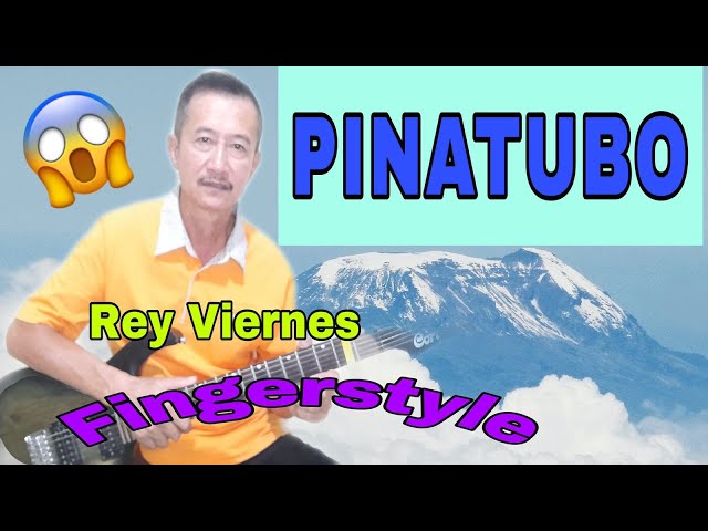 PINATUBO - COVER BY |REY VIERNES class=