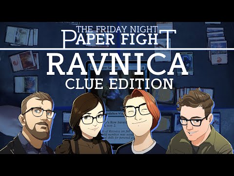 Ravnica: Clue Edition || Friday Night Paper Fight 2024-03-08