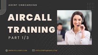 AIRCALL TRAINING 1/3 - How to use Aircall - VOIP for business - 2022 quick on the go manual screenshot 1