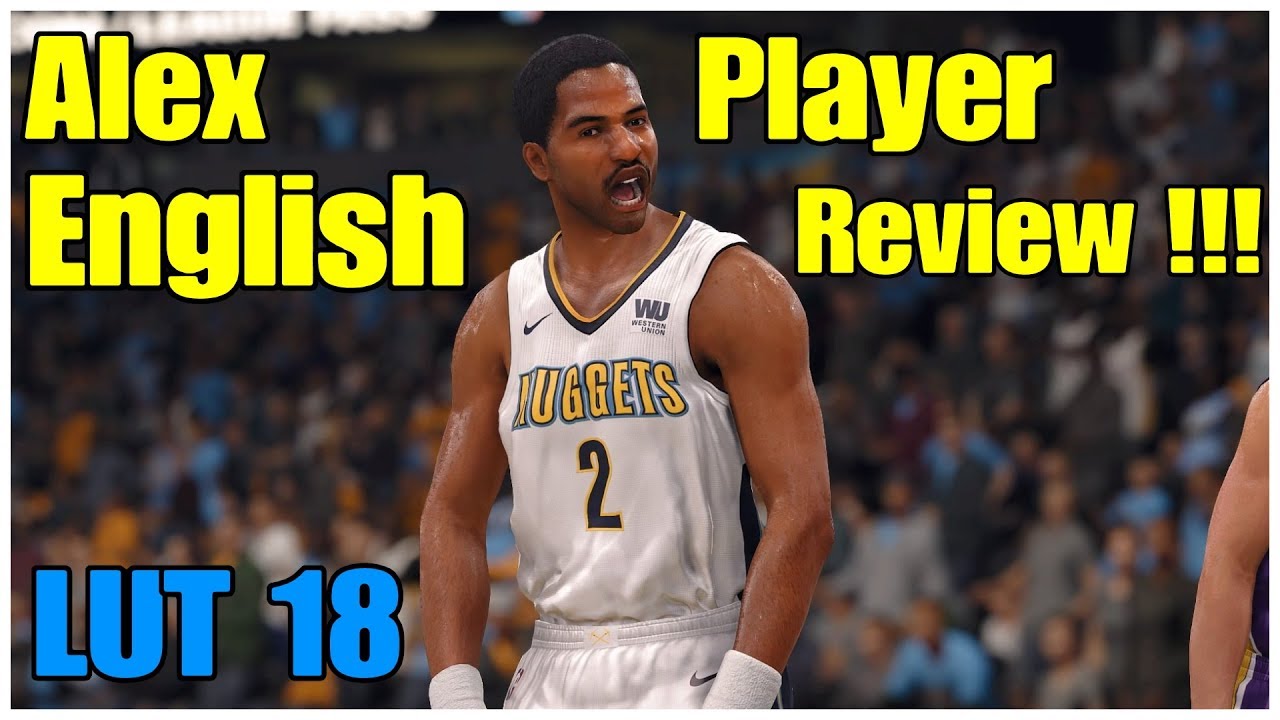 LUT Nba Live 18 Alex English  Player Review+Gameplay!!!