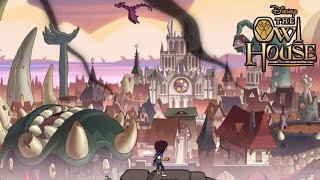 Luz arrives at the Boiling Isles / A Lying Witch and a Warden / The Owl House