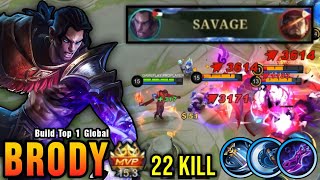 SAVAGE + 22 Kills!! Brody Critical Damage (ONE HIT BUILD) - Build Top 1 Global Brody ~ MLBB