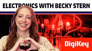 Shopping for LEDs - Electronics with Becky Stern | DigiKey