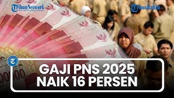 Gaji PNS 2025 Naik 16 Persen, Termasuk untuk Pensiunan, TNI, dan Polri
