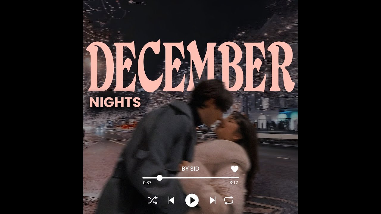 DECEMBER NIGHTS (OFFICIAL) | SID | PRIYESH MOTHUKURI