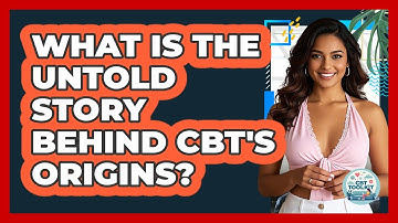 What Is The Untold Story Behind CBT