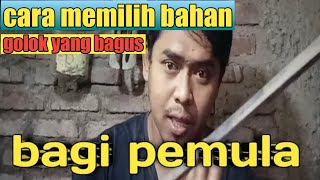 Cara Memilih Bahan Golok Yang Bagus