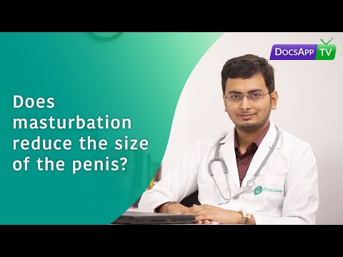 Does Masturbation reduce the Size of the Penis?  #AsktheDoctor
