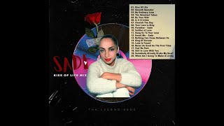 SADE- KISS OF LIFE MIX- THE LEGEND