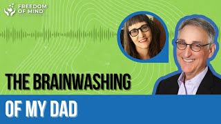 Dr. Steven Hassan talks with Jen Senko: The Brainwashing of My Dad