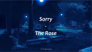 1 Hour Loop | The Rose (더로즈)  Sorry (Lirik dan Terjemahan Indonesia)