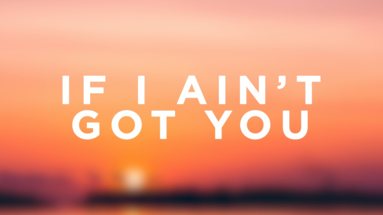 Alicia Keys - If I Ain't Got You (Lyrics) - YouTube