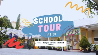 Download Lagu Tunas Bangsa Christian School Sunter - School Tour MP3