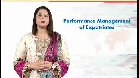 Performance management of Expatriates | International Human Resource Management | HRM630_Topic138