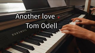 Tom Odell | Another love | piano cover