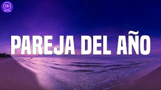 Sebastian Yatra - Pareja Del Año (Letra/Lyrics)