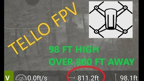 Tello FPV - 800ft using Wifi Extender