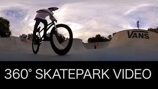 BMX - AMAZING 360 DEGREE VR SKATEPARK VIDEO