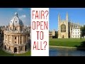 Are Oxford and Cambridge admissions fair?