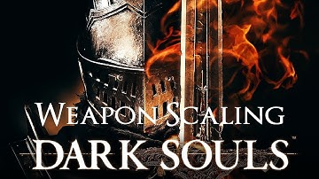 Dark Souls Tutorial | Weapon Scaling