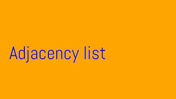 What is a adjacent | information about adjacency list