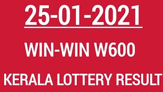 KERALA LOTTERY RESULT/WIN-WIN W600/25-01-2021. KERALA LOTTERY RESULT/WIN-WIN W600/25-01-2021.