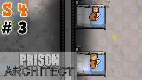Prison Architect | S4 E3 | The Nursery