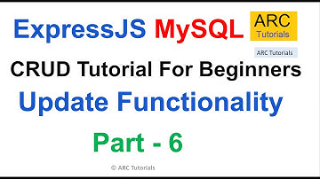 Build a RESTful API with NodeJs, Express and MySQL CRUD - Part 6 | Update Functionality