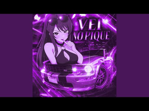 VEI NO PIQUE Slowed 