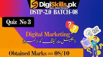 Digital marketing quiz 3 batch 8 digiskills | dstp 2.0 batch 08 digital marketing quiz 3 2024