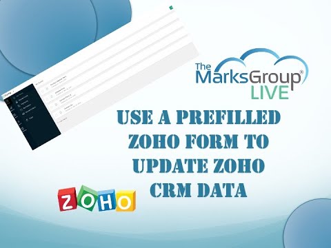 Use A Prefilled Zoho Form to Update Zoho CRM Data