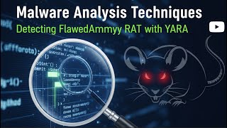 Malware Analysis Techniques | Detecting FlawedAmmyy RAT with YARA