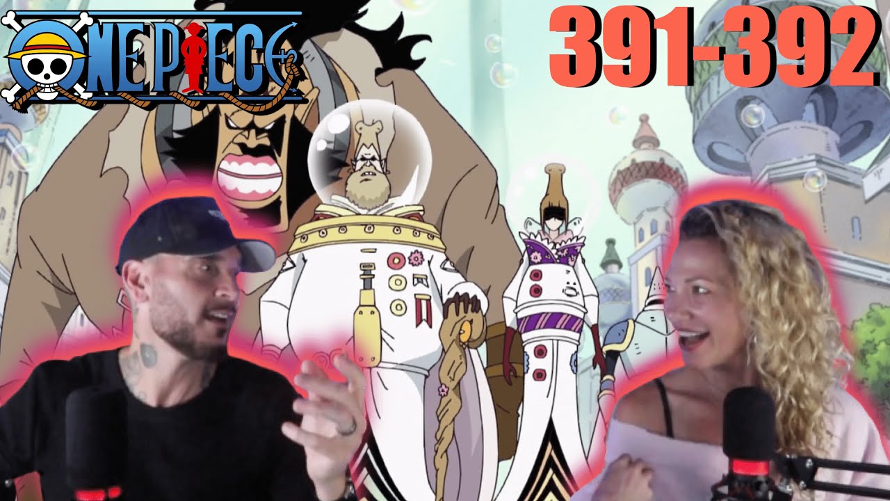 THE CELESTIAL DRAGONS!! | One Piece Ep 391/392 Reaction & Discussion 👒