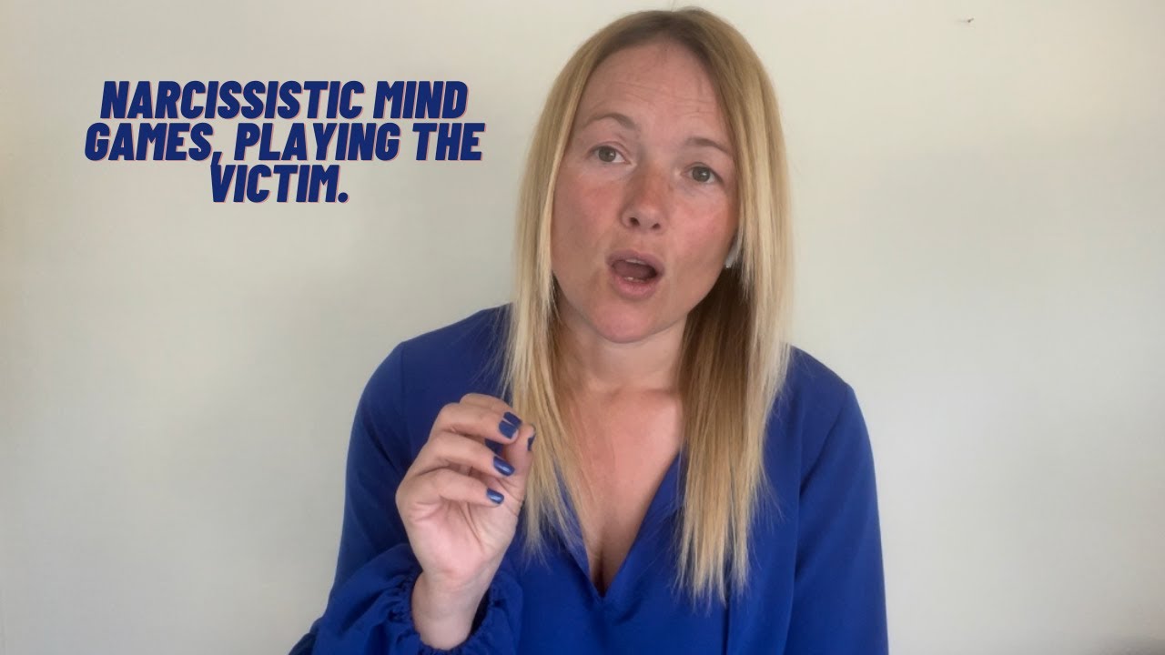 Narcissistic Mind Games Playing The Victim. (Understanding Narcissism.) 