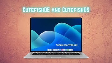CutefishDE And CutefishOS: New Linux Desktop with New Distro