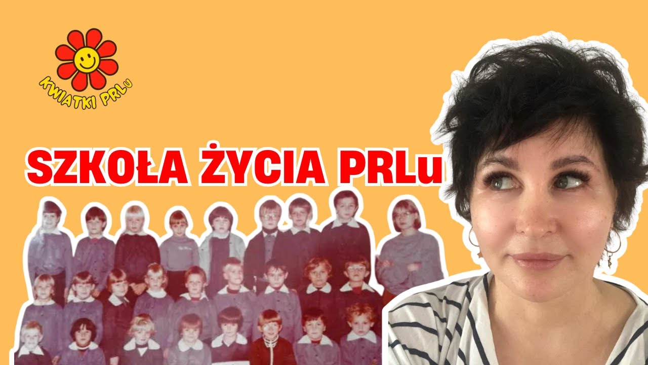 Szkoła życia PRLu 