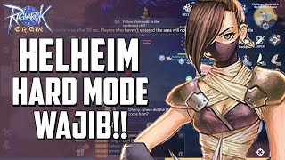 WAJIB PILIH HELHEIM HARD MODE! | Ragnarok Origin Guide