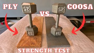 COOSA BOARD vs PLYWOOD Which One is BEST? Lets TEST Them Both to Failure!
