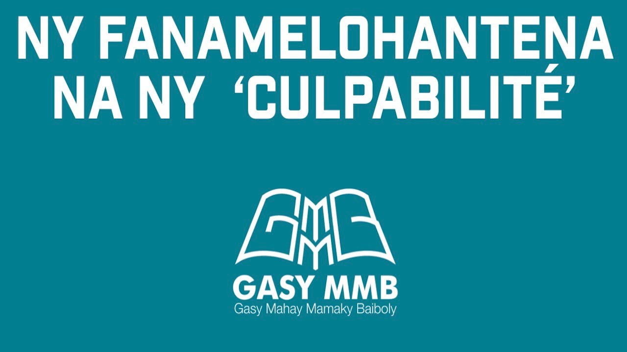 Ny Fanamelohantena na ny  Culpabilité