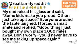 My dad raised his glass and said, “Some kids make you proud. Others just take up space.” Everyone...
