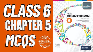 Class 6 Math Exercise 5 MCQs | Countdown 6 | OXFORD SYLLABUS | Math with Afshan #maths