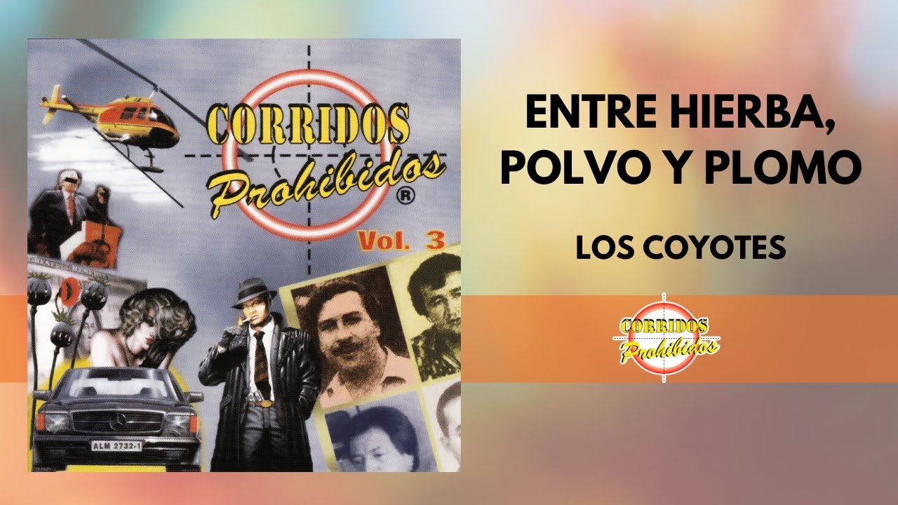 Entre Hierba, Polvo y Plomo - Los Coyotes | Corrido Norteño | Video Letra