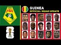 GUINEA Squad FIFA World Cup 2026 Qualifiers March Guinea Squad GUINEA Squad FIFA World Cup 2026 Qualifiers March Guinea Squad