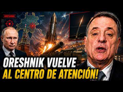 ORESHNIK VUELVE AL CENTRO DE ATENCIÓN!