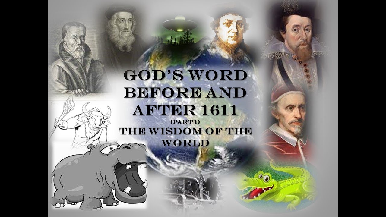 God's Word-Before and After 1611 (Part 1)