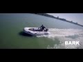 BARK INFLATABLE BOATS: ROWING AND MOTORIZED ONES… SUPERLATIVE!