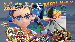 Pokémon Scarlet & Violet x Mega Man X (Theme Team Request for PIMPNITE) Part 1
