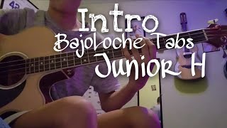 Intro - Junior H (Bajoloche Tabs Tutorial)